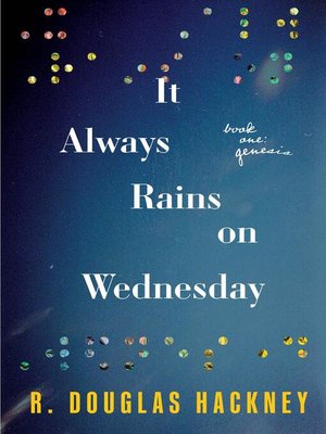 cover image of It Always Rains on Wednesday